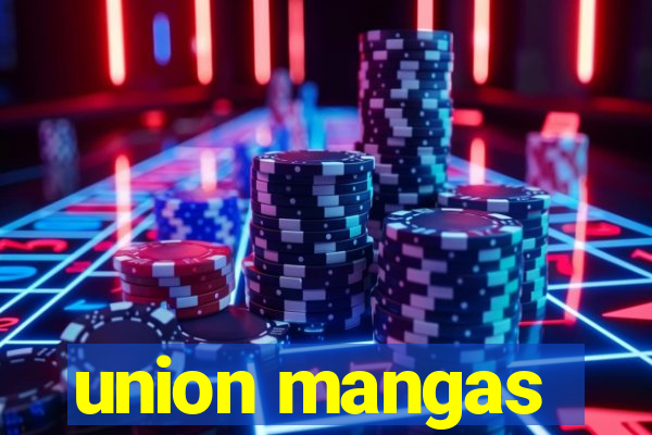 union mangas